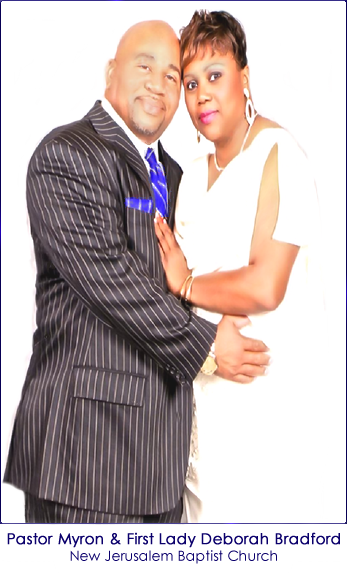 Pastor Myron Bradford and First Lady Deborah Bradford of New Jerusalem Baptist Church in McKinney Texas